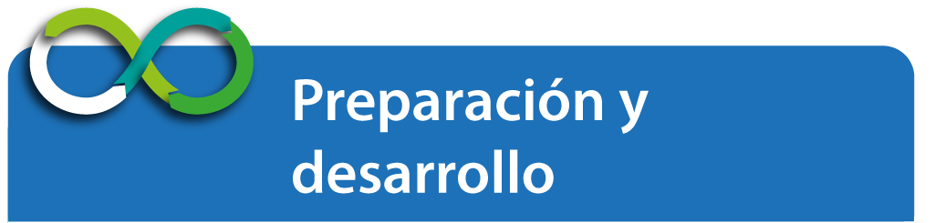 Preparación y Desarrollo