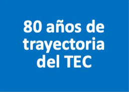 80 años de trayectoria del Tecnológico de Monterrey